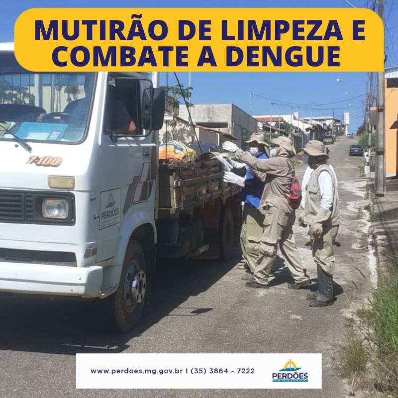 MutirÃo De Limpeza E Combate A Dengue Prefeitura Municipal De Perdões 6001